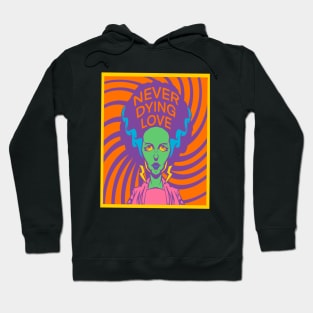 Never Dying Love Hoodie